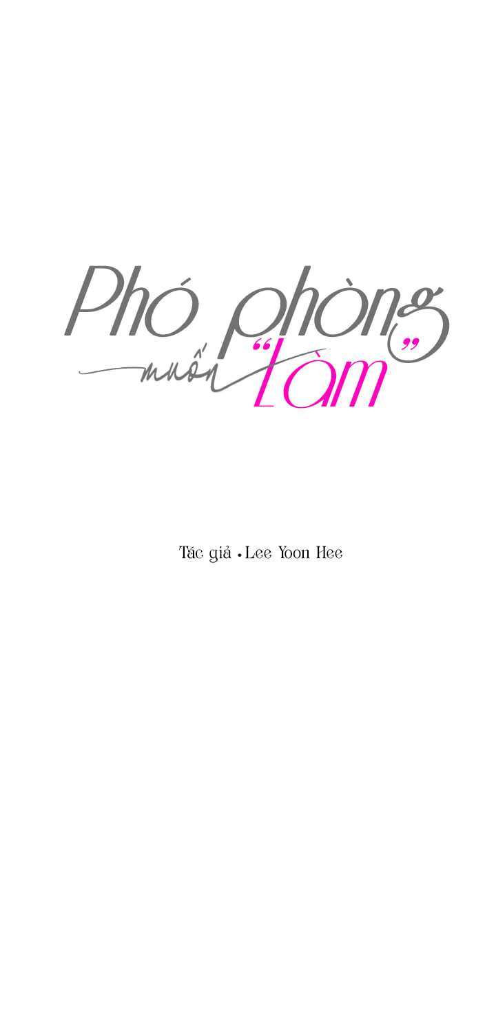 Phó Phòng Muốn “Làm” Chapter 0 - Trang 2